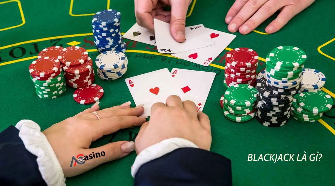 Khám phá blackjack là gì?